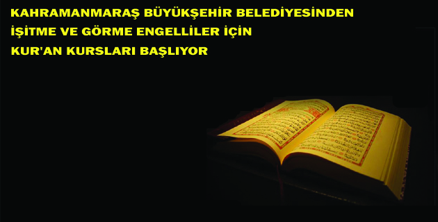 ENGELLİLER İÇİN YAZ KURAN-I KERİM KURSLARI