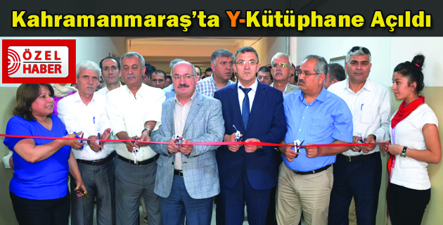 Kahramanmaraş’ta Y-Kütüphane Açıldı
