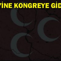 MHP YİNE KONGREYE GİDİYOR