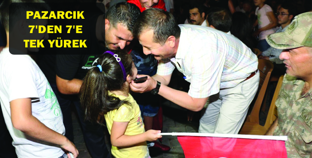 PAZARCIK 7’DEN 70’E TEK YÜREK