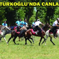 TARİH TÜRKOĞLU’NDA CANLANDI