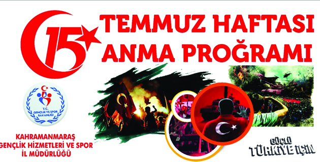15 TEMMUZ ETKİNLİKLERİMİZ DEVAM EDİYOR
