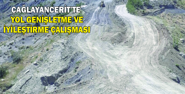 ÇAĞLAYANCERİT’TE YOL ÇALIŞMASI