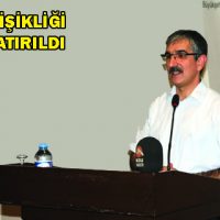 İKLİM DEĞİŞİKLİĞİ MASAYA YATIRILDI