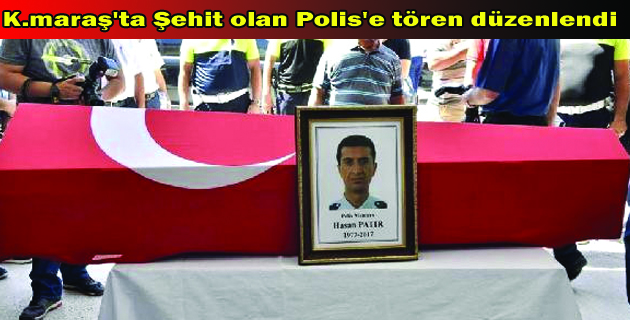 Şehit Polis’e Tören Düzenlendi