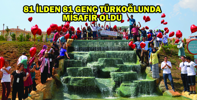 81 Genç ‘Osman Başkanım Bende Türkoğlu’ndayım’