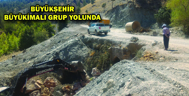 BÜYÜKŞEHİR BÜYÜKİMALI GRUP YOLUNDA
