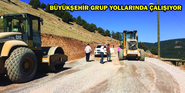 BÜYÜKŞEHİR GRUP YOLLARINDA ÇALIŞIYOR