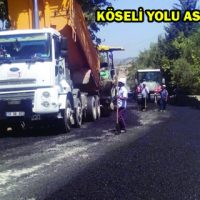 KÖSELİ YOLU ASFALTLANIYOR