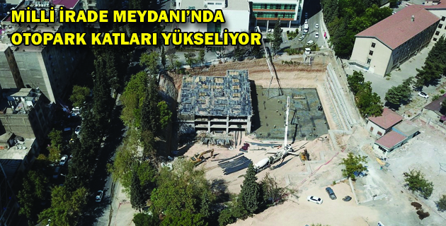 MİLLİ İRADE MEYDANI YÜKSELİYOR