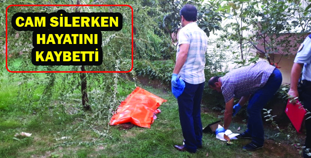 Cam Silerken 6’ncı Kattan Düşüp Öldü