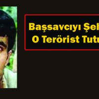 Başsavcıyı Şehit Eden O Terörist Tutuklandı