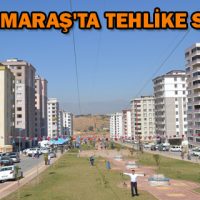 TEİAŞ K.MARAŞ’TA TEHLİKE SAÇIYOR