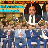 Uluslararası Mülteci Kongresi K.Maraş’ta Başladı
