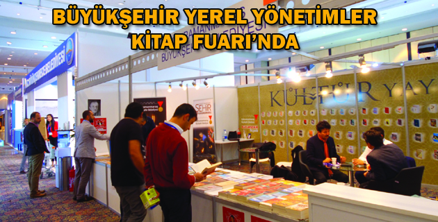 BÜYÜKŞEHİR YEREL YÖNETİMLER KİTAP FUARI’NDA