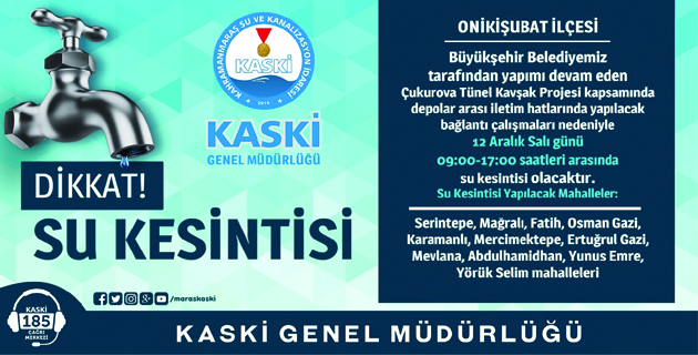 DİKKAT SU KESİNTİSİ OLACAK