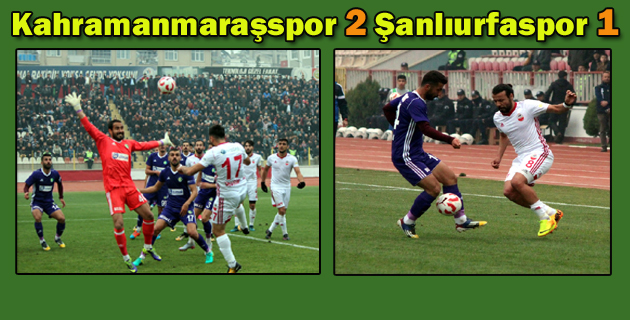 Kahramanmaraşspor 2 Şanlıurfaspor 1