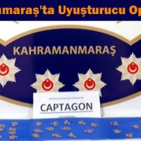 Kahramanmaraş’ta Uyuşturucu Operasyonu