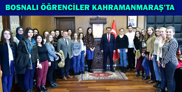 BOSNALI ÖĞRENCİLER KAHRAMANMARAŞ’TA