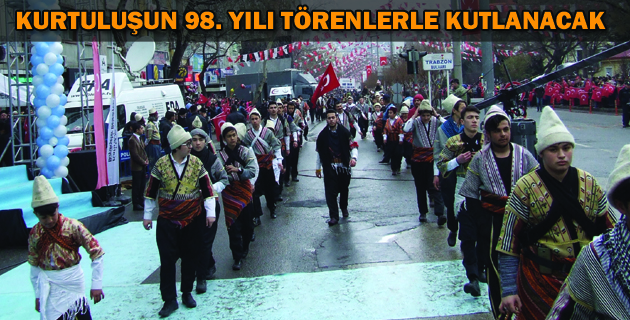 KURTULUŞUN 98. YILI TÖRENLERLE KUTLANACAK