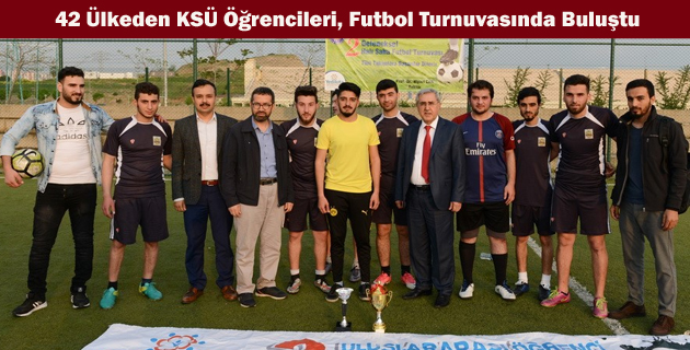 42 Ülkeden KSÜ Öğrencileri, Futbol Turnuvasında Buluştu