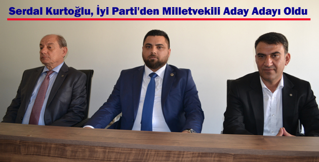 Serdal Kurtoğlu, Milletvekili Aday Adayı Oldu