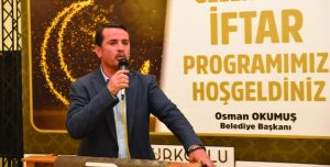 BAŞKAN OKUMUŞ, BİRLİKTE BÜYÜK BİR AİLEYİZ