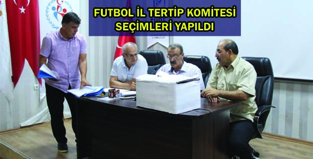 FUTBOL İL TERTİP KOMİTESİ SEÇİMLERİ YAPILDI