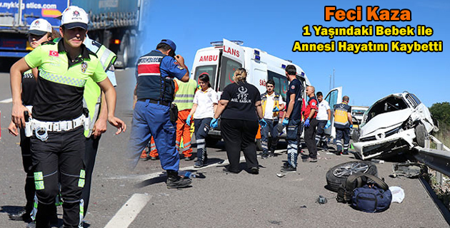 Feci Kaza 1 Yaşındaki Bebek ile  Annesi Hayatını Kaybetti