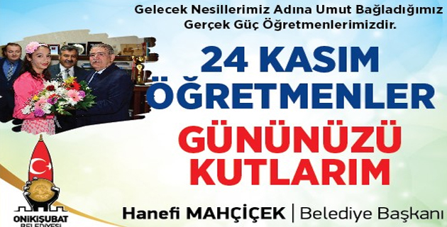 Mahçiçek “ Geleceğimizin Başkahramanları Öğretmenlerimiz”