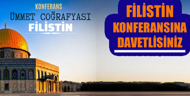 FİLİSTİN KONFERANSINA DAVETLİSİNİZ