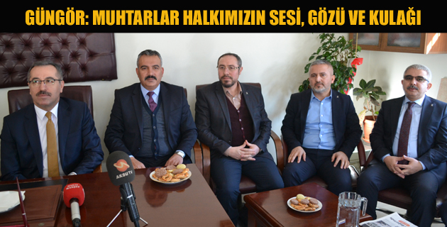 MUHTARLAR HALKIMIZIN SESİ, GÖZÜ VE KULAĞI