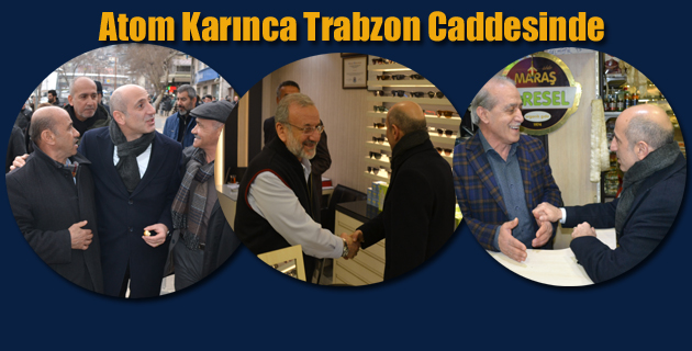 Atom Karınca Trabzon Caddesinde