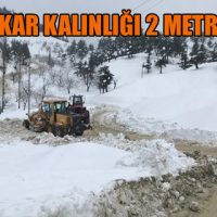 KAR KALINLIĞI 2 METREYİ GEÇTİ