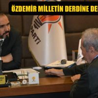 ÖZDEMİR MİLLETİN DERDİNE DERMAN OLUYOR