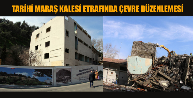 TARİHİ MARAŞ KALESİ ETRAFINDA ÇEVRE DÜZENLEMESİ
