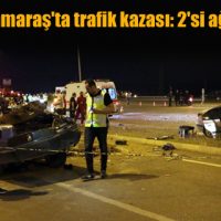 Kahramanmaraş’ta trafik kazası 2’si ağır 7 yaralı
