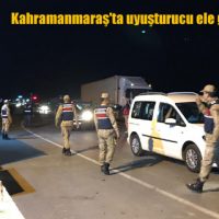Kahramanmaraş’ta uyuşturucu ele geçirildi