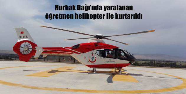 Nurhak Dağı’nda yaralanan öğretmen helikopter ile kurtarıldı