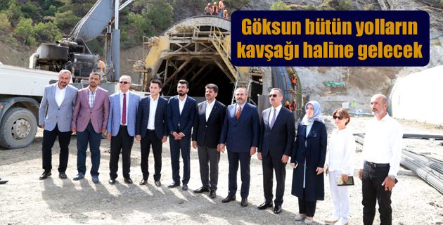 Göksun bütün yolların kavşağı haline gelecek