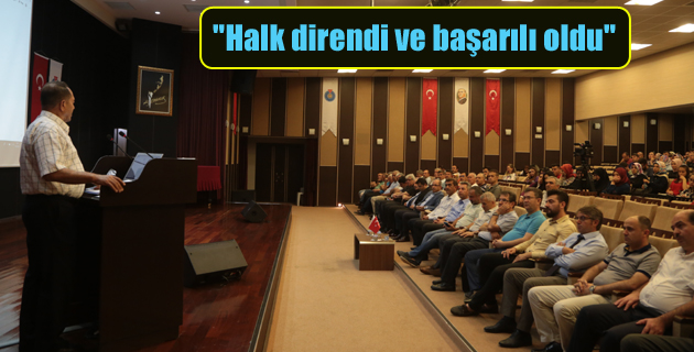Halk direndi ve başarılı oldu