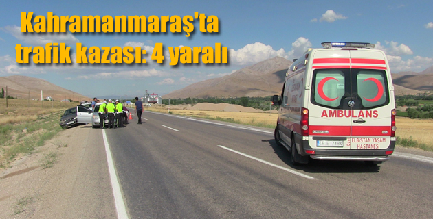 Kahramanmaraş’ta trafik kazası: 4 yaralı