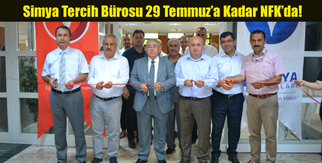Simya Tercih Bürosu 29 Temmuz’a Kadar NFK’da!