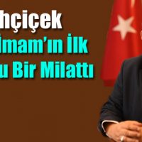 Mahçiçek, Sütçü İmam’ın İlk Kurşunu Bir Milattı