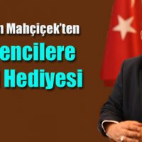 Başkan Mahçiçek’ten Öğrencilere Tatil Hediyesi