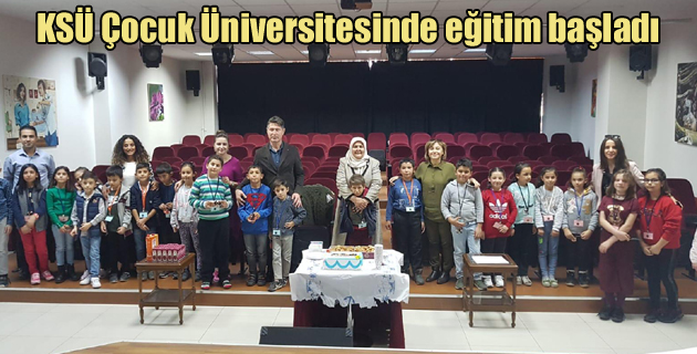 KSÜ Çocuk Üniversitesinde eğitim başladı