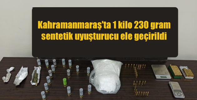 Kahramanmaraş’ta 1 kilo 230 gram sentetik uyuşturucu ele geçirildi