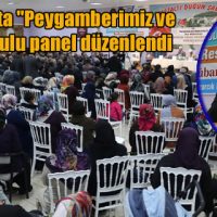 Pazarcık’ta “Peygamberimiz ve Aile” konulu panel düzenlendi