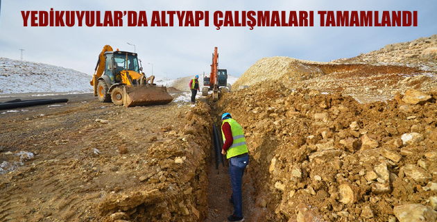 YEDİKUYULAR’DA ALTYAPI ÇALIŞMALARI TAMAMLANDI