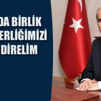 YENİ YILDA BİRLİK VE BERABERLİĞİMİZİ GÜÇLENDİRELİM